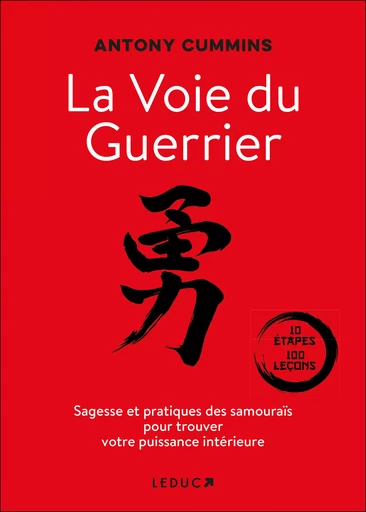 La Voie du guerrier - Antony Cummins - Éditions Leduc