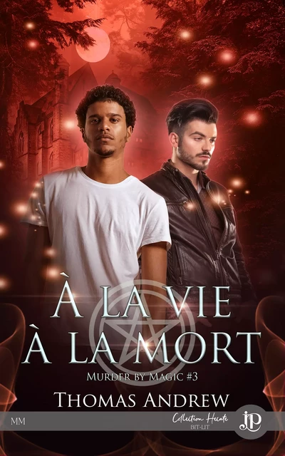 À la vie, à la mort - Thomas Andrew - Juno Publishing