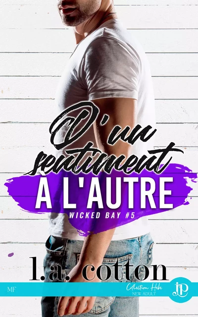 D'un sentiment à l'autre - L. A. Cotton - Juno Publishing