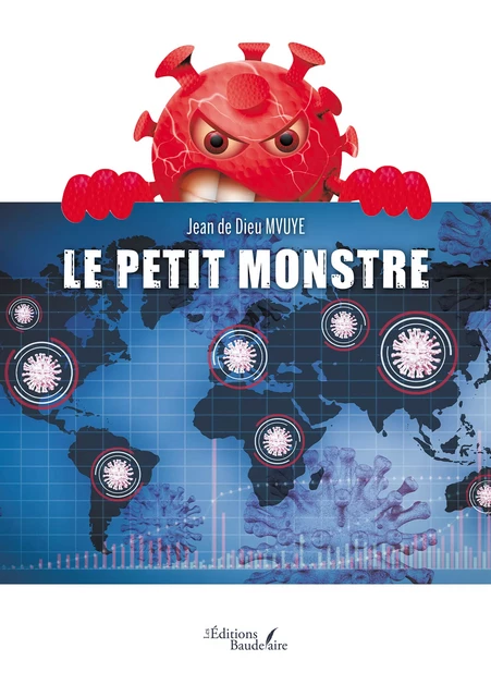 Le Petit Monstre - Jean Dieu de Mvuye - Éditions Baudelaire