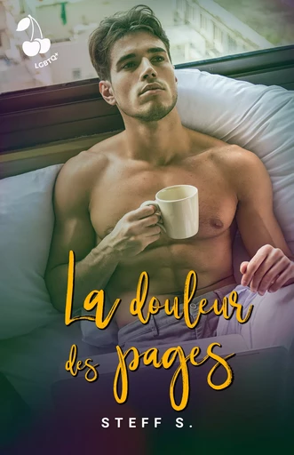 La douleur des pages - Steff S. - Cherry Publishing