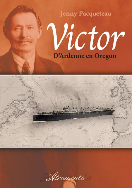 Victor : d’Ardenne en Oregon - Jenny Pacqueteau - Atramenta