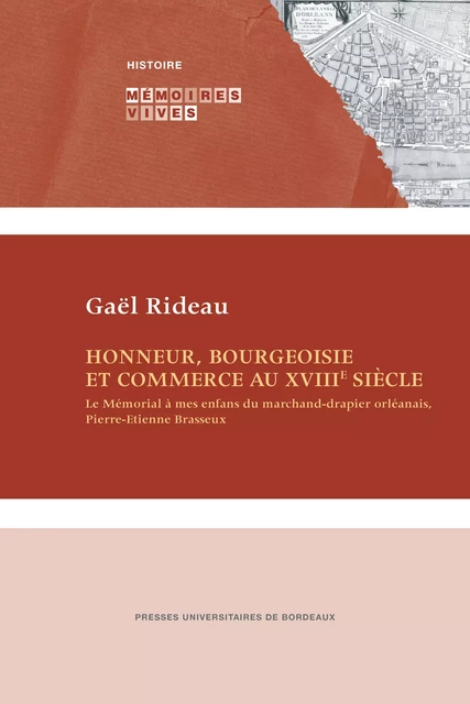 Honneur, bourgeoisie et commerce au XVIIIe siècle - Gaël Rideau - Presses universitaires de Bordeaux