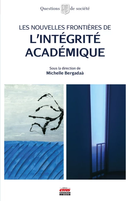 Les nouvelles frontières de l'intégrité académique - Michelle Bergadaà - Éditions EMS