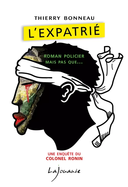 L’Expatrié - Thierry Bonneau - Éditions Lajouanie