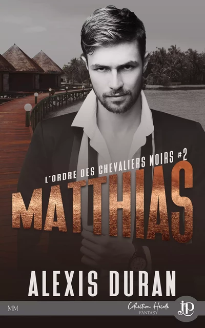 Matthias - Alexis Duran - Juno Publishing