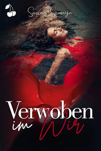 Verwoben im Wir - Sarina Samaya - Cherry Publishing