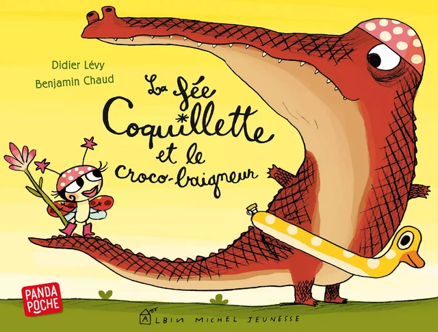 La Fée Coquillette et le croco-baigneur - Didier Levy - Albin Michel