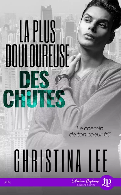 La plus douloureuse des chutes - Christina Lee - Juno Publishing