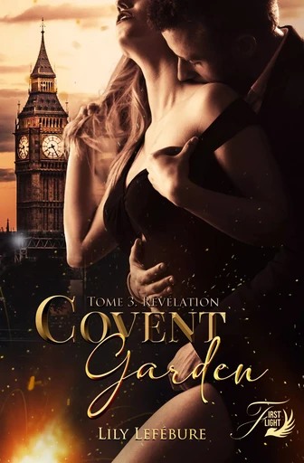 Covent Garden tome 3 - Lily Lefébure - First Flight