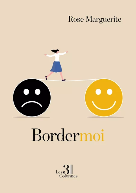 Bordermoi - Rose Marguerite - Éditions les 3 colonnes