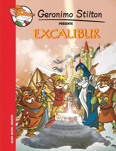 Excalibur - Geronimo Stilton - Albin Michel