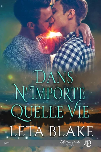 Dans n'importe quelle vie - Leta Blake - Juno Publishing