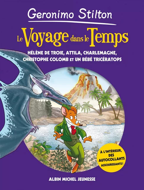 Le Voyage dans le temps - tome 6 - Geronimo Stilton - Albin Michel