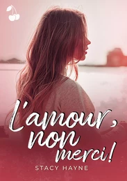 L'amour, non merci !