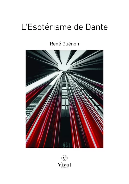 L'Esotérisme de Dante - René Guénon - LES EDITIONS VIVAT