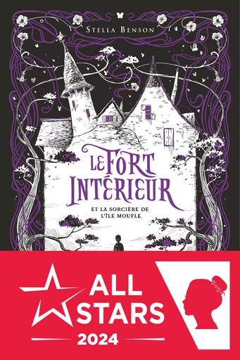 Le fort intérieur et la sorcière de l'île Moufle - Stella Benson - Callidor