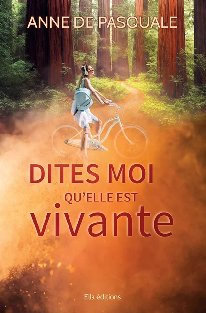 Dites-moi qu'elle est vivante - Anne de Pasquale - Ella Éditions