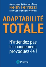 Adaptabilité totale