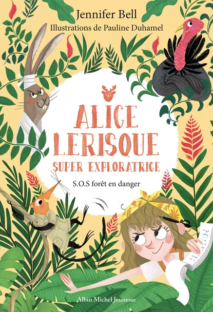 SOS forêt en danger - tome 1 - Jennifer Bell, Alice Lickens - Albin Michel