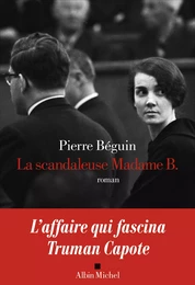 La Scandaleuse Madame B.