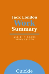 Jack London Work Summary