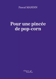 Pour une pincée de pop-corn