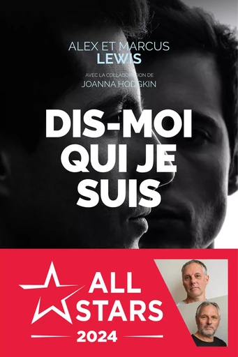 Dis-moi qui je suis - Alex Lewis - Nouvelles Sources