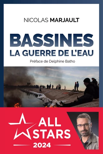 Bassines : La guerre de l’eau - Nicolas Marjault - Nouvelles Sources