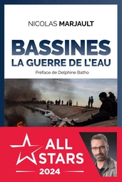 Bassines : La guerre de l’eau