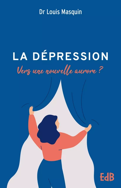 La dépression - Louis Masquin - Editions des Béatitudes