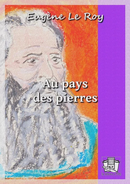 Au pays des pierres - Eugène le Roy - La Gibecière à Mots