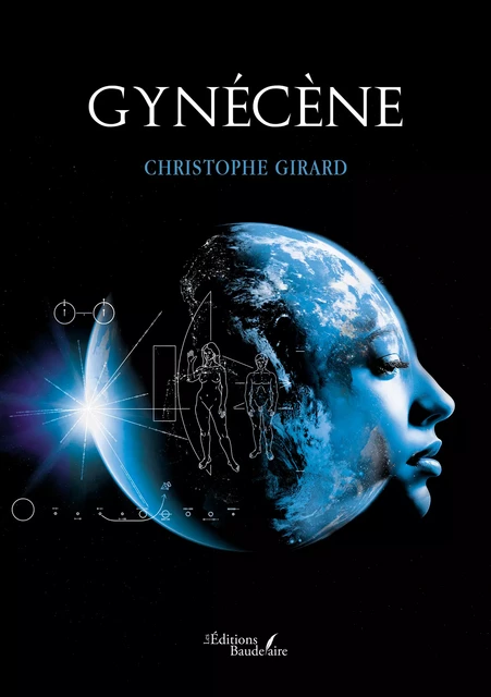 Gynécène - Girard Christophe - Éditions Baudelaire