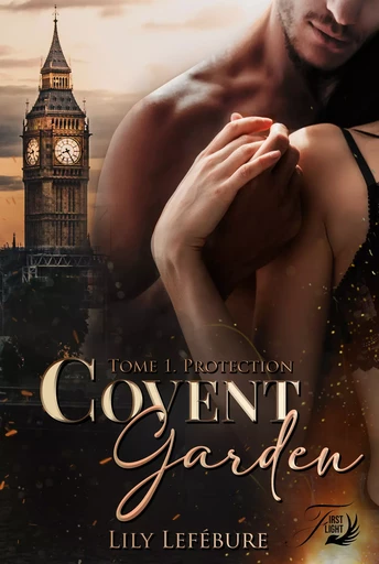 Covent Garden tome 1 - Lily Lefébure - First Flight