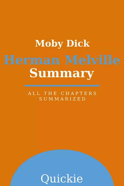 Summary: Moby Dick by Herman Melville -  Quickie - eClassicLivres