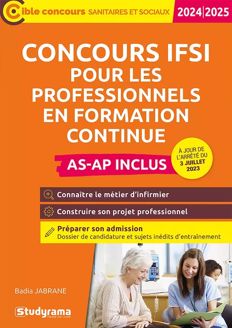 Concours IFSI pour les professionnels en formation continue - AS-AP inclus - Concours 2023-2024 - Badia Jabrane - Studyrama