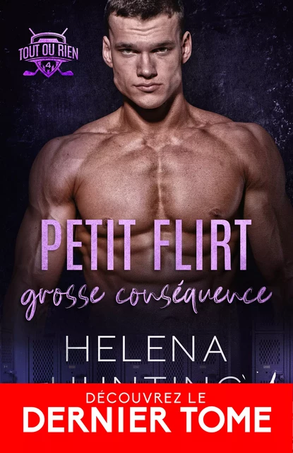 Petit flirt, grosse conséquence - Helena Hunting - Collection Infinity