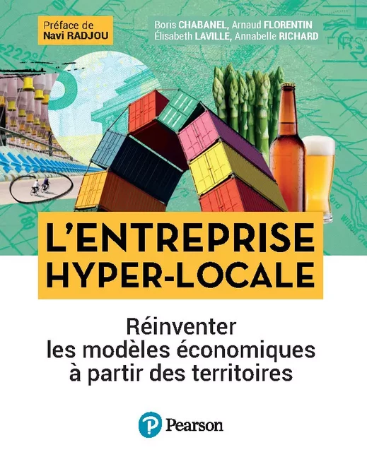 L'entreprise hyper-locale - Boris Chabanel, Arnaud Florentin, Élisabeth Laville, Annabelle Richard - Pearson