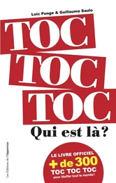 Toc toc toc ! Qui est là ?