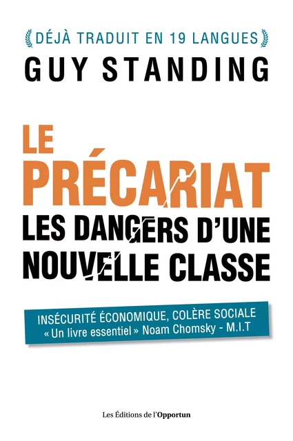 Le précariat - Les dangers d'une nouvelle classe - Guy Standing - Les Éditions de l'Opportun