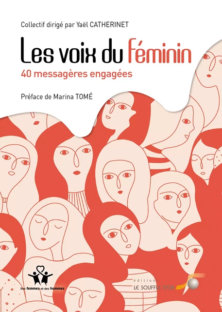 Les voix du féminin : 40 messagères engagées - Marina Collectif,  Tomé - Le souffle d'Or