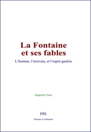 La Fontaine et ses fables