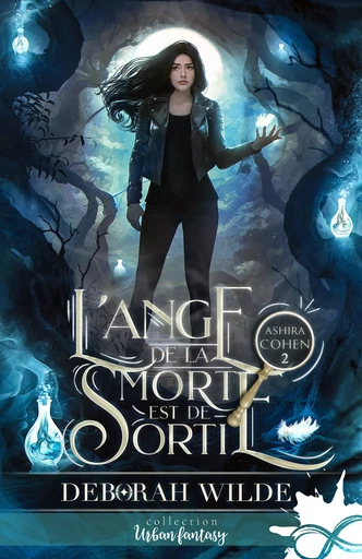 L'ange de la mort est de sortie - Deborah Wilde - Collection Infinity