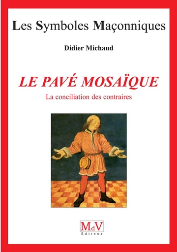 N.2 Le pavé mosaïque - Didier Michaud - MdV éditeur