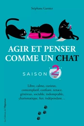 Agir et penser comme un chat - Saison 2