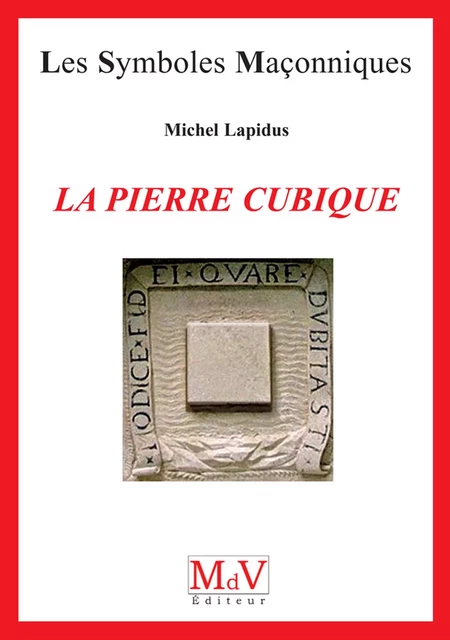 N.10 La pierre cubique - Michel Lapidus - MdV éditeur