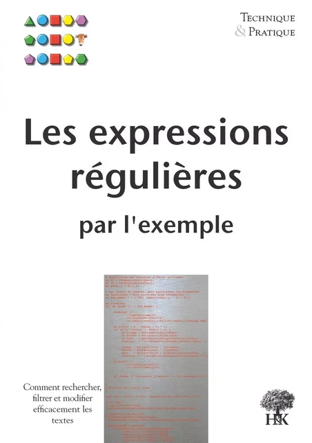 Les expressions régulières par l'exemple - Vincent Fourmond - H & K