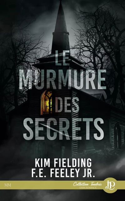 Le murmure des secrets - Kim Fielding, F. E. Feeley Jr - Juno Publishing