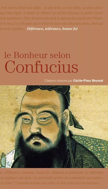 Le bonheur selon Confucius - Cécile-Fleur Brunod - Les Éditions de l'Opportun