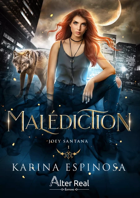 Malédiction - Karina Espinosa - Éditions Alter Real